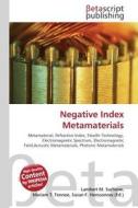 Negative Index Metamaterials edito da Betascript Publishers