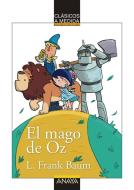 El mago de Oz di L. Frank Baum, Alberto Díaz Díaz edito da Anaya Educación