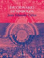 Diccionario de símbolos di Juan-Eduardo Cirlot Laporta, Victoria Cirlot edito da Siruela