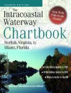 The Intracoastal Waterway Chartbook di John Kettlewell, Leslie Kettlewell edito da Mcgraw-hill Education - Europe