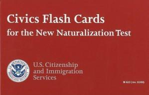 Civics Flash Cards for the New Naturalization Test edito da Citizenship and Immigration Services