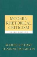 Modern Rhetorical Criticism di Roderick P. Hart edito da Routledge