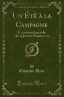 Un Ete A La Campagne di Gustave Droz edito da Forgotten Books