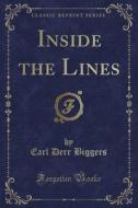 Inside The Lines (classic Reprint) di Earl Derr Biggers edito da Forgotten Books