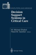 DECISION SUPPORT SYSTEMS IN CR di M.Michael Shabot edito da SPRINGER NATURE