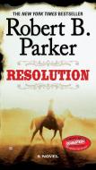 Resolution di Robert B. Parker edito da BERKLEY BOOKS