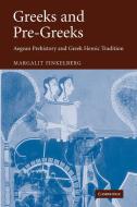 Greeks and Pre-Greeks di Margalit Finkelberg edito da Cambridge University Press