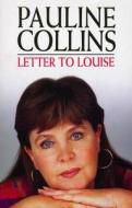 Letter To Louise di Pauline Collins edito da Transworld Publishers Ltd