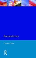 Romanticism di Cynthia Chase edito da Taylor & Francis Ltd