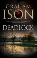 Deadlock di Graham Ison edito da Severn House Publishers Ltd