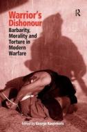 Warrior's Dishonour edito da Taylor & Francis Ltd