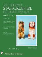 Victorian Staffordshire Figures 1875-1962 di Adrian Harding edito da Schiffer Publishing Ltd