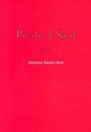 Poverty of Spirit di Johann Baptist Metz edito da Paulist Press International,U.S.