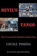 Pineda, C:  Devil's Tango di Cecile Pineda edito da Wings Press