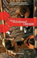 The Relational Disciple di Joel Comiskey edito da CCS publishing