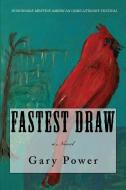 Fastest Draw di Gary Power edito da Muleshoe Books