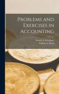 Problems and Exercises in Accounting di William A. Paton, Russell A. Stevenson edito da LEGARE STREET PR