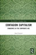 From Zombie Capitalism To Contagion Capitalism di Sean Creaven edito da Taylor & Francis Ltd