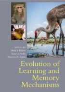 Evolution Of Learning And Memory Mechanisms edito da Cambridge University Press