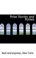 Prize Stories And Pomes edito da Bibliolife