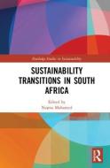 Sustainability Transitions in South Africa edito da Taylor & Francis Ltd