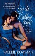 Secrets Of A Wedding Night di Valerie Bowman edito da St. Martins Press-3PL