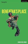Beneatha's Place di Kwame Kwei-Armah edito da Bloomsbury Publishing PLC