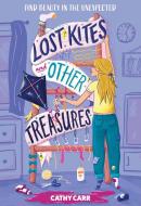 Lost Kites and Other Treasures di Cathy Carr edito da AMULET BOOKS