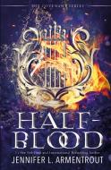 Half-Blood (The First Covenant Novel) di Jennifer L. Armentrout edito da Hodder & Stoughton