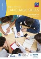 Higher English Language Skills for CfE di Mary M. Firth, Andrew G. Ralston edito da Hodder Education