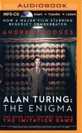 Alan Turing: The Enigma di Andrew Hodges edito da Audible Studios on Brilliance