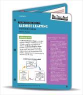 The On-your-feet Guide To Blended Learning di Catlin R. Tucker edito da Sage Publications Inc