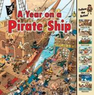 A Year on a Pirate Ship di Elizabeth Havercroft edito da FIRST AVENUE ED