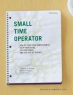 Small Time Operator di Bernard B. Kamoroff edito da Taylor Trade Publishing