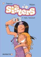 The Sisters Vol. 4: Selfie Awareness di William Murray edito da PAPERCUTZ