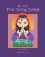 My Daily Tarot Reading Journal: Three-Card Spread di Katharine Rose edito da LIGHTNING SOURCE INC