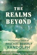 The Realms Beyond di Frances H. McDougall, Lena Hutchinson edito da BOOKBABY
