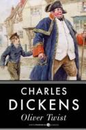Oliver Twist di Charles Dickens edito da Createspace Independent Publishing Platform
