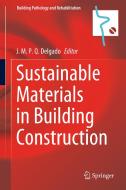 Sustainable Materials in Building Construction edito da Springer International Publishing