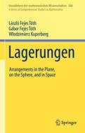 Lagerungen di Laszlo Fejes Toth, Gabor Fejes Toth, Wlodzimierz Kuperberg edito da Springer International Publishing AG