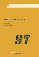 Metallothionein IV edito da Birkhäuser Basel