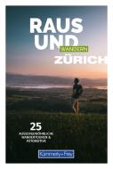 Raus und Wandern Zürich edito da Kümmerly und Frey