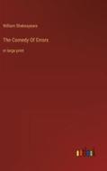 The Comedy Of Errors di William Shakespeare edito da Outlook Verlag