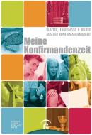 Meine Konfirmandenzeit di Hans Gerhard Maser, Hans Reimer edito da Guetersloher Verlagshaus