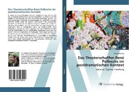 Das Theaterschaffen René Polleschs im postdramatischen Kontext di Georg Dobnig edito da AV Akademikerverlag