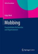 Mobbing di Katja Merk edito da Gabler, Betriebswirt.-Vlg