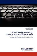 Linear Programming:  Theory and Computations di Bismark Ameyaw, Kwaku Darkwah edito da LAP Lambert Academic Publishing
