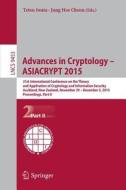 Advances in Cryptology - ASIACRYPT 2015 edito da Springer Berlin Heidelberg
