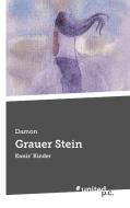 Grauer Stein di Damon edito da united p.c. Verlag