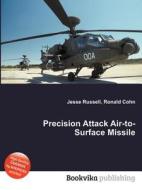 Precision Attack Air-to-surface Missile edito da Book On Demand Ltd.